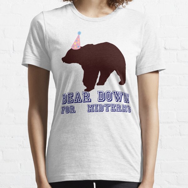 Bear Down For Midterms Essential T-Shirt