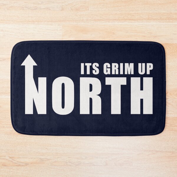 Item preview, Its Grim Up North designed and sold by Confusion101.