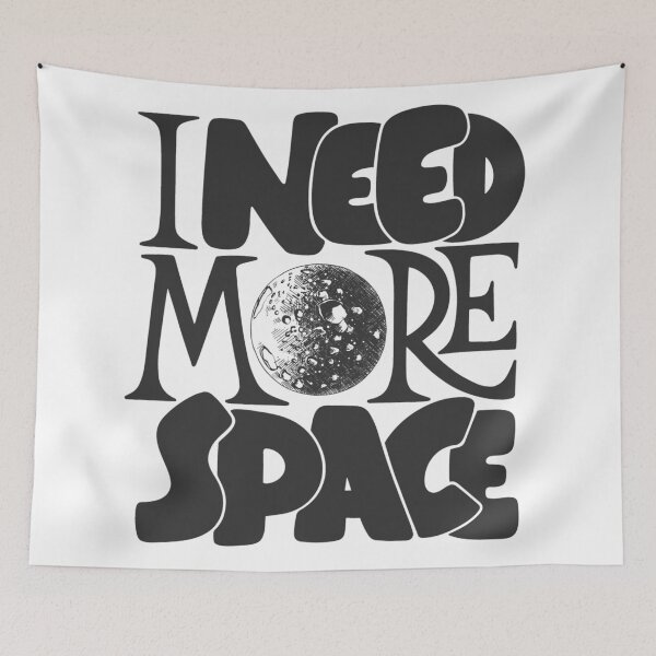 Item preview, I Need More Space Moon designed and sold by OlympusMons.