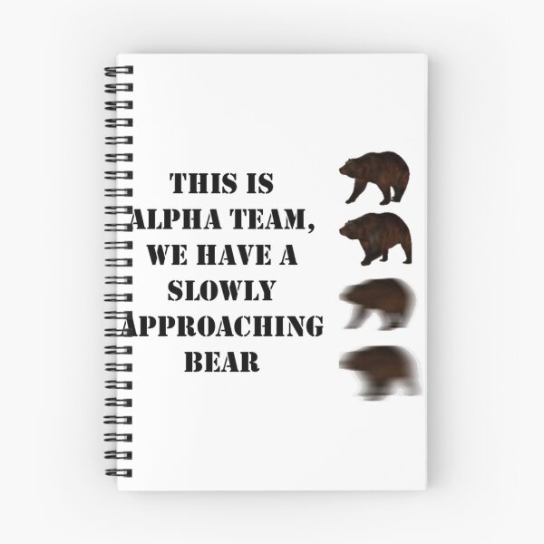Item preview, Approaching bear meme designed and sold by graywolf723.
