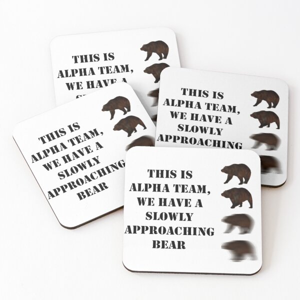 Item preview, Approaching bear meme designed and sold by graywolf723.