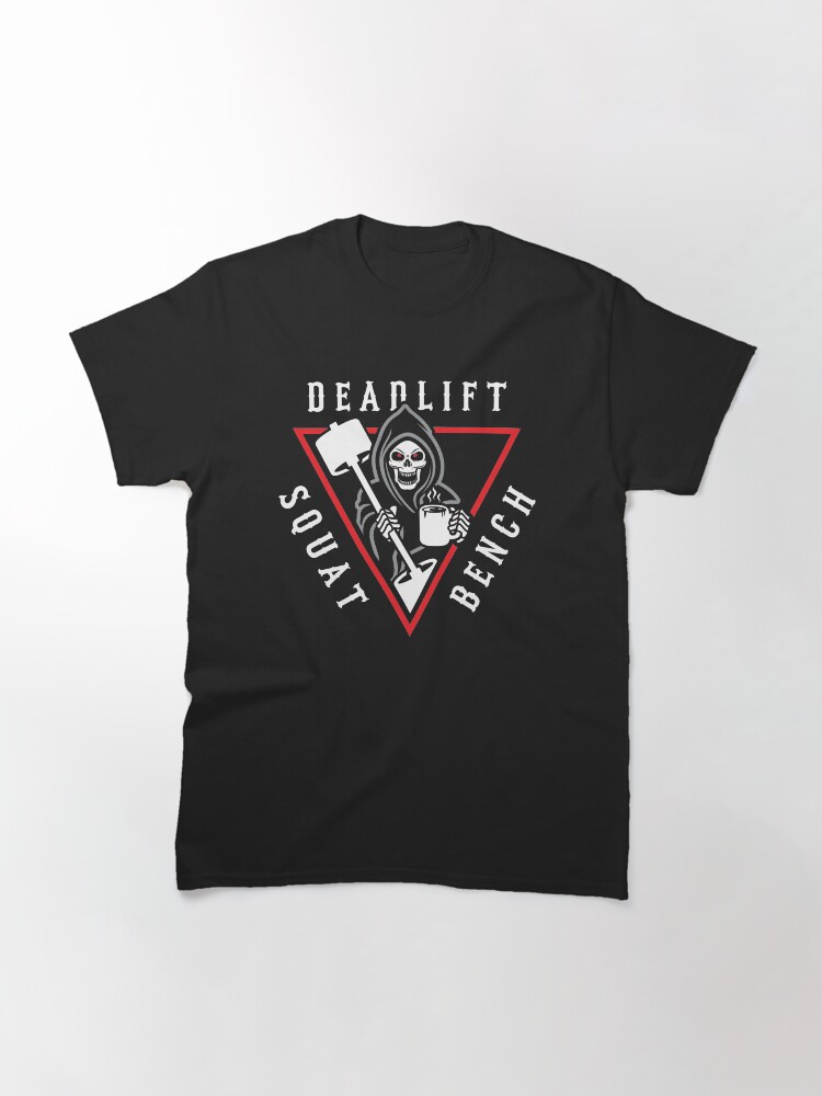 Thumbnail 3 of 7, Classic T-Shirt, Squat Bench Deadlift Grim Reaper designed and sold by brogressproject.