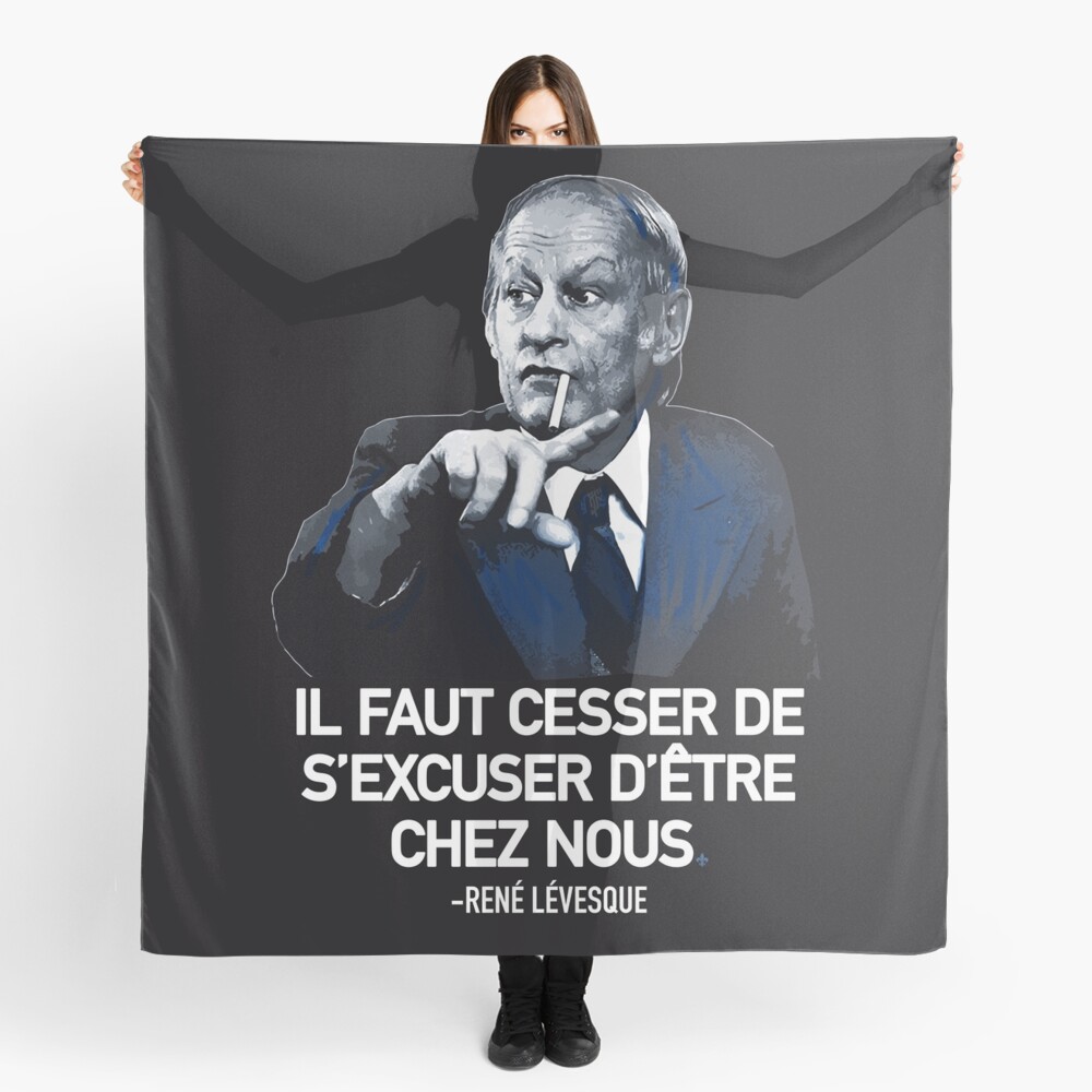 René Lévesque quote Il faut cesser de s'excuser d'être chez nous Quebec HD  HIGH QUALITY ONLINE STORE | Sticker