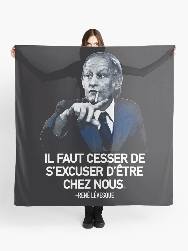 René Lévesque quote Il faut cesser de s'excuser d'être chez nous Quebec  black background HD HIGH QUALITY ONLINE STORE | Poster