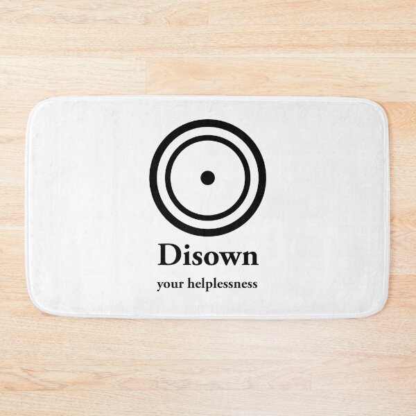 Item preview, Disown your helplessness designed and sold by Paun.