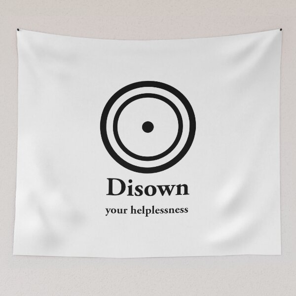 Item preview, Disown your helplessness designed and sold by Paun.