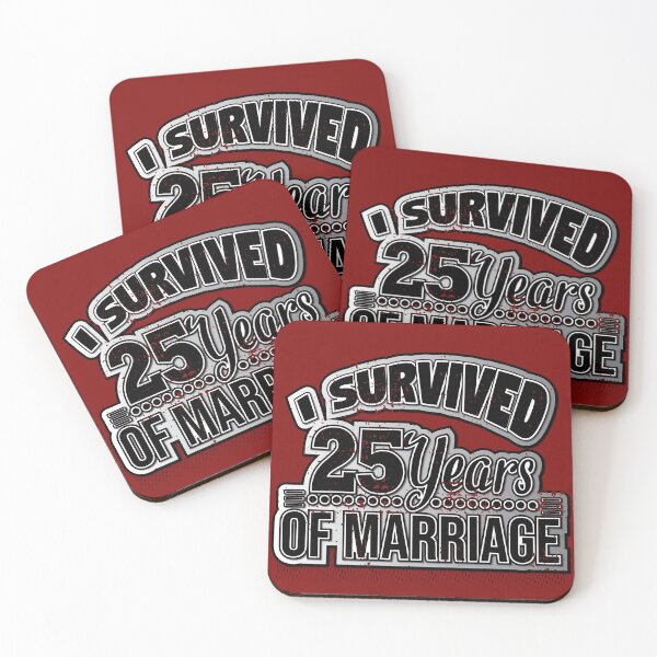 Item preview, I survived 25 years of Marriage designed and sold by Cutebutfunny.