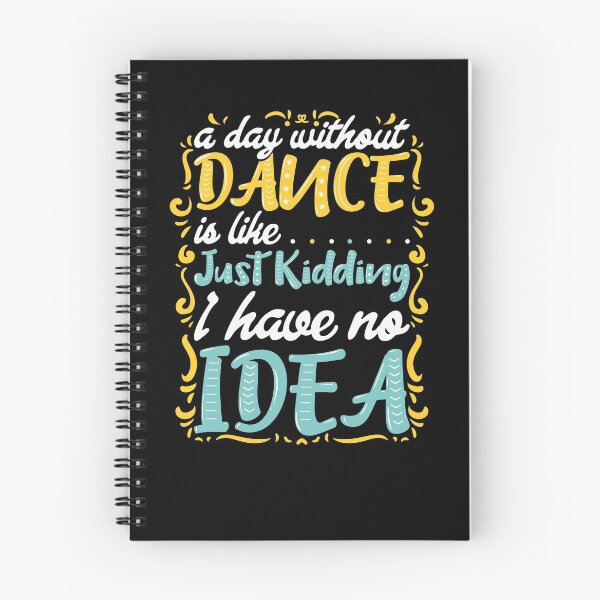 Item preview, Dancer Gift - A Day Without Dancing designed and sold by Betsytiptoe.