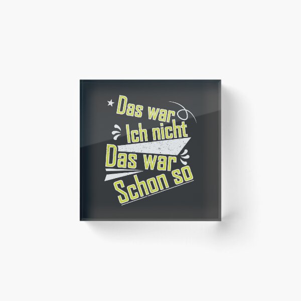 Artikelvorschau, Spruch: Das war ich nicht das war schon so entworfen und verkauft von torlei565.