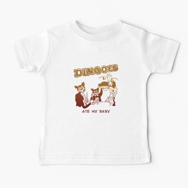 dingoes ate my baby shirt