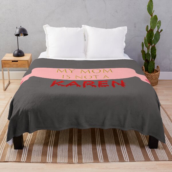 Item preview, My mom is NOT a Karen designed and sold by Photosinic.