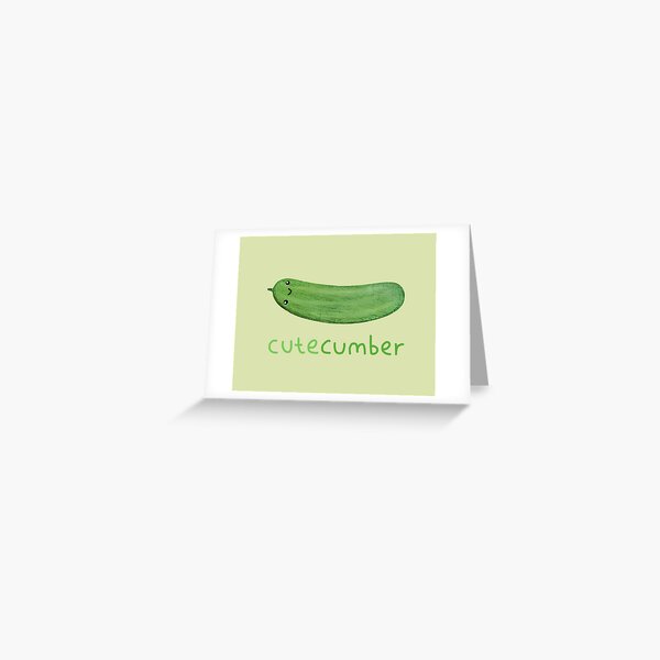 "Cutecumber" Greeting Card for Sale by SophieCorrigan Redbubble