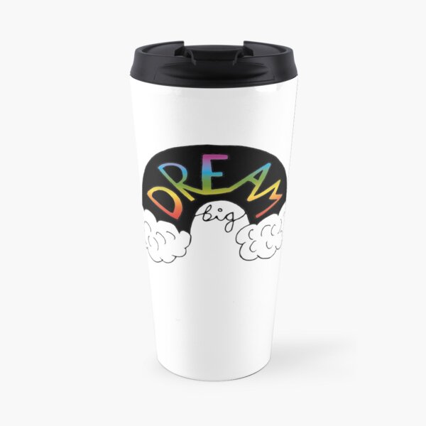Dream Big Travel Mug