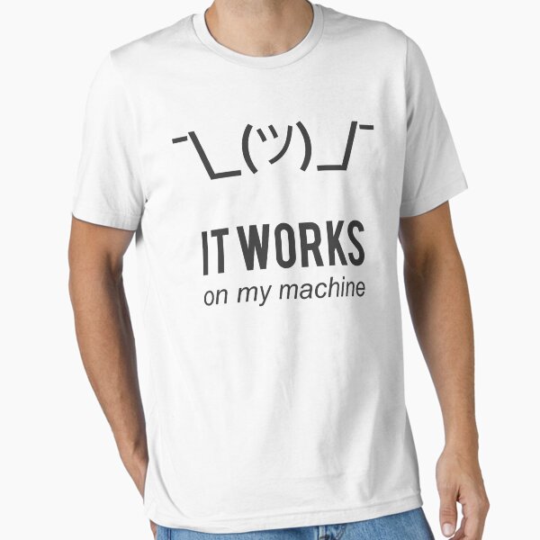 Item preview, Shrug It Works On My Machine Funny Programmer Excuse Black Design designed and sold by ramiro.