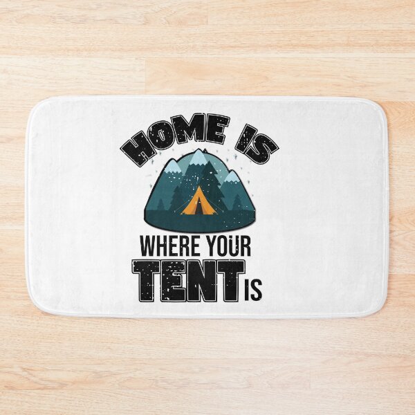 Item preview, Home is where your tent is! designed and sold by Cutebutfunny.