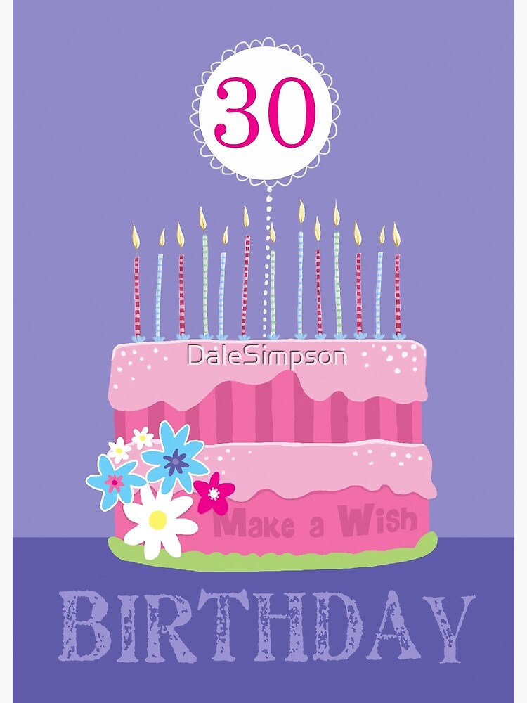 Tarjetas de felicitación «Pastel de celebración rosa de 30 cumpleaños para  mujer» de DaleSimpson | Redbubble