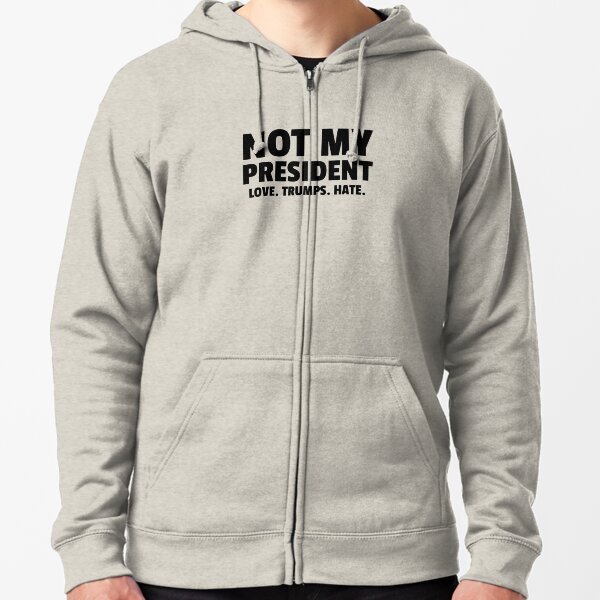 Item preview, Not My President   Love. Trumps. Hate.   designed and sold by The5thDesign.