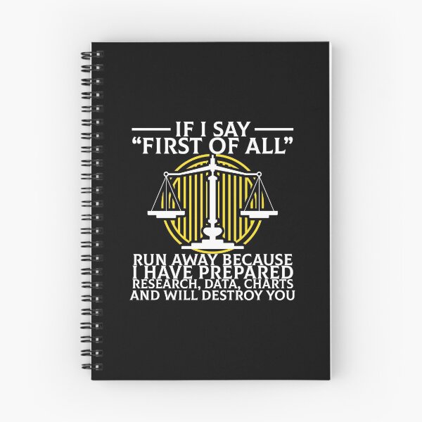 Item preview, If I Say First Of All Lawyer Advocate Gift Idea designed and sold by haselshirt.