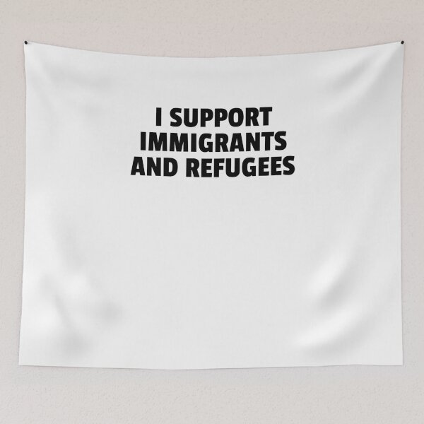 Item preview, I Support Immigrants And Refugees designed and sold by The5thDesign.
