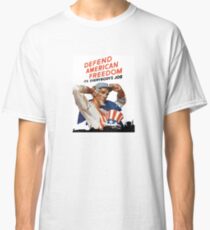 Defend American Freedom - It's Everybody's Job Classic T-Shirt