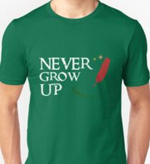 Never Grow Up Unisex T-Shirt