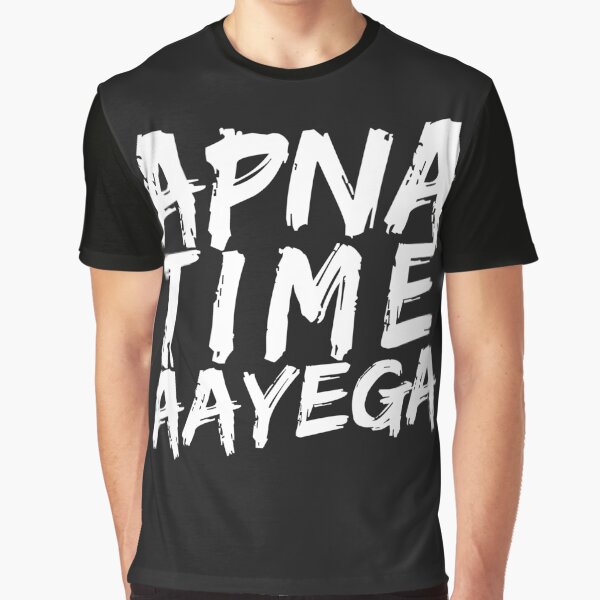 apna time aayega t shirt with cap