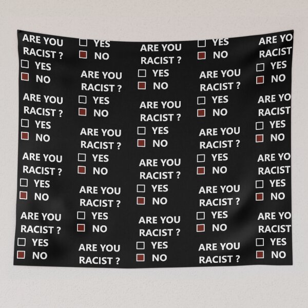 Item preview, ARE YOU RACIST designed and sold by themd-haendler.