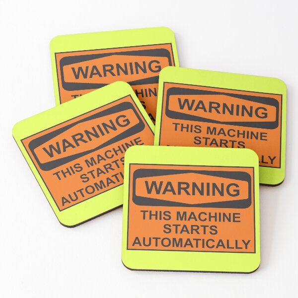 Item preview, Warning This Machine Starts Automatically Sign Funny Partying designed and sold by SwagHut.