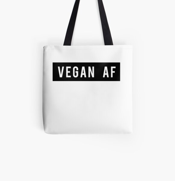 Vegan AF Animal Lovers - Vegetarian message  Tote Bag for Sale by Bebichic