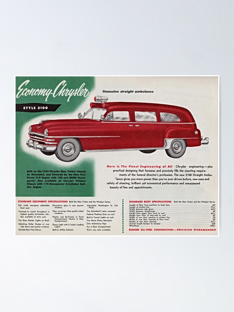 Alternate view of 1953 Economy-Chrysler Limousine Straight Ambulance advertisement Poster