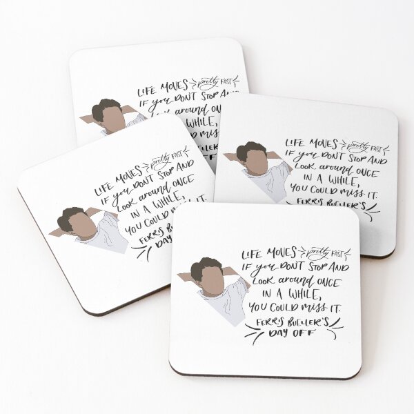Item preview, Ferris Bueller Life Quote designed and sold by eklettering.