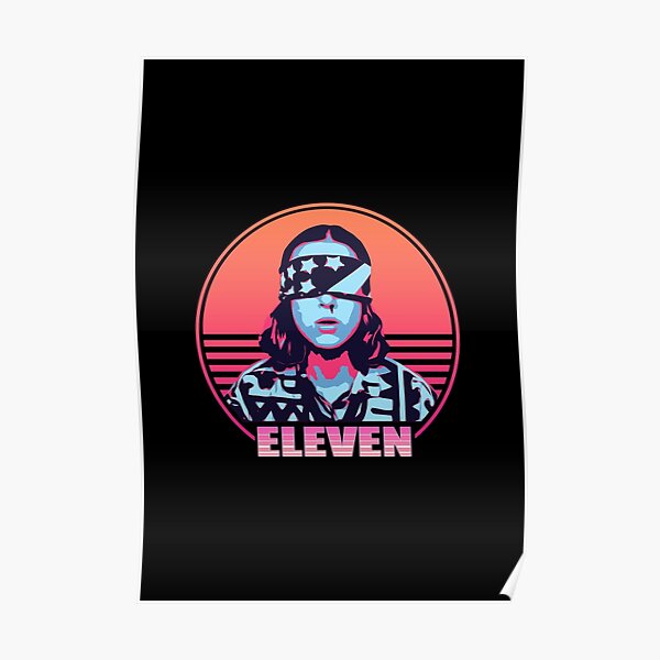 Eleven - Stranger Things - 80s style Poster