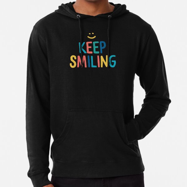 Halten Sie zu lächeln - buntes glückliches Zitat Leichter Hoodie