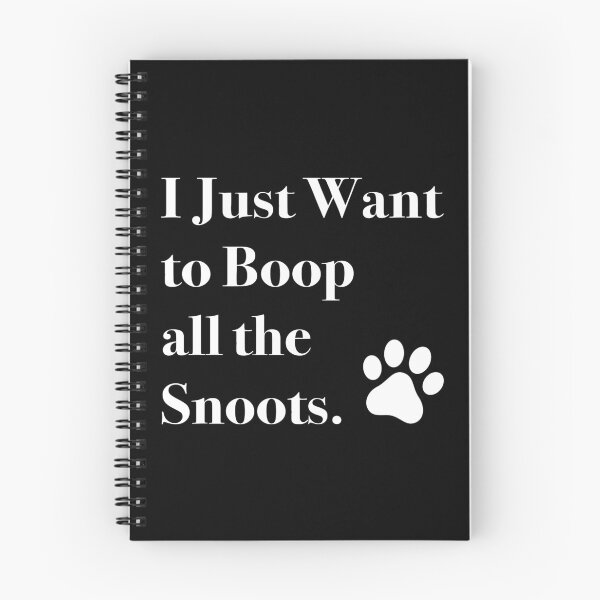 Item preview, I Just Want to Boop All the Snoots - Funny Gift Ideas for Dog Lovers designed and sold by traciwithani.