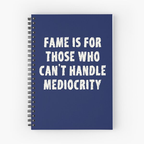 Item preview, Mediocrity Quote Affirmation designed and sold by Scotch Macaskill.