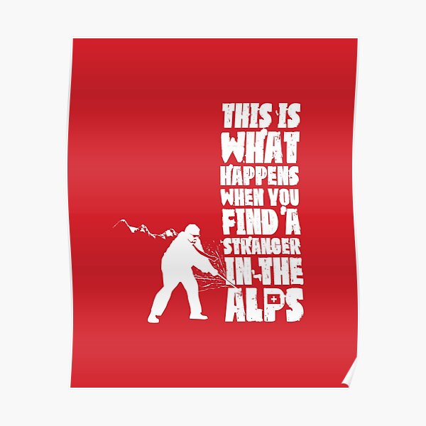 ...When You Find a Stranger in the Alps Poster
