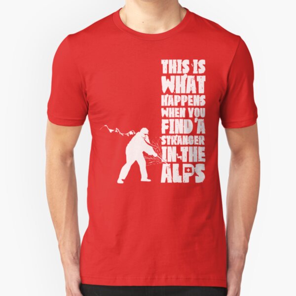 ...When You Find a Stranger in the Alps Slim Fit T-Shirt