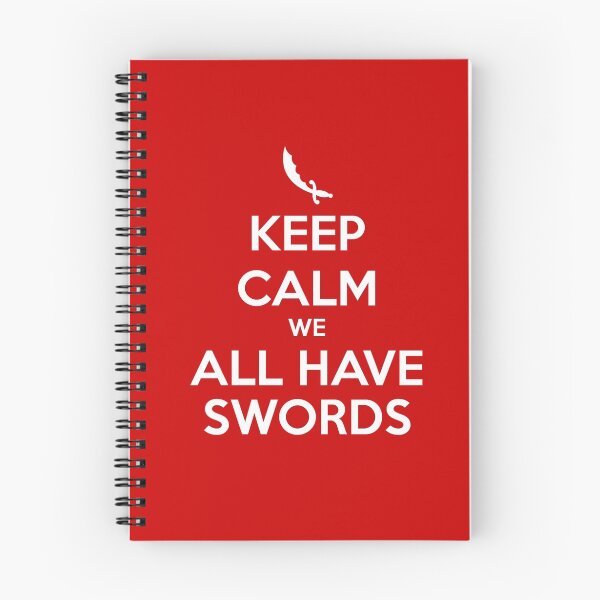 Item preview, KEEP CALM - We All Have Swords designed and sold by hocapontas.