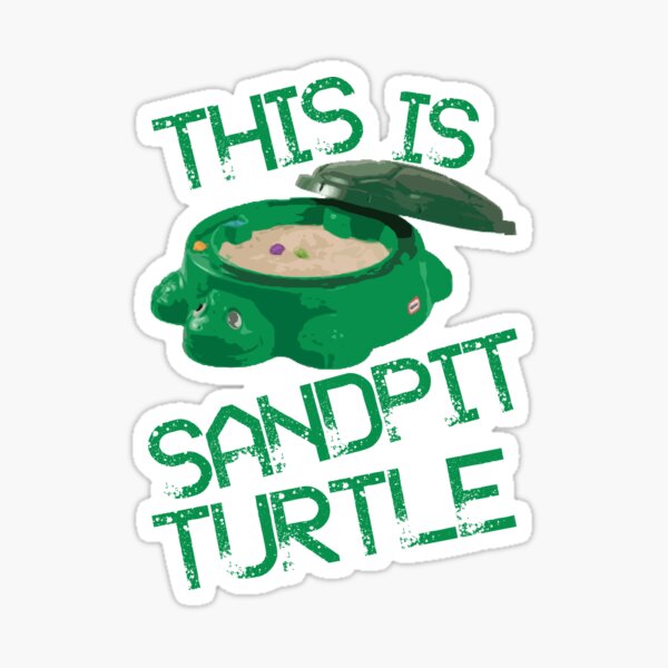 This Is Sandpit Turtle (Lyrics) Sticker