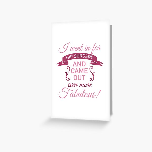 Item preview, Hip Surgery Still Fabulous designed and sold by thepixelgarden.