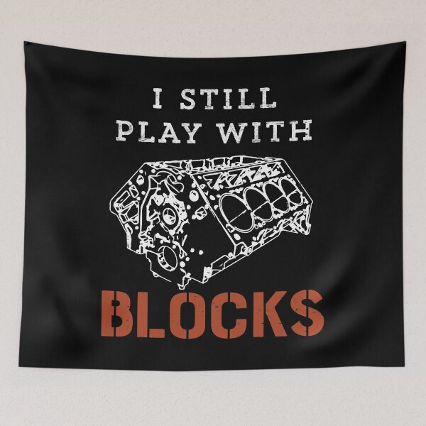 Item preview, I Still Play With Blocks Car Mechanic Engine product designed and sold by tronictees.