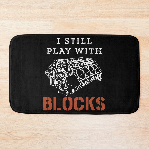 Item preview, I Still Play With Blocks Car Mechanic Engine product designed and sold by tronictees.