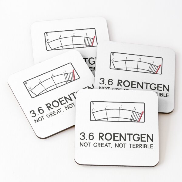 Item preview, 3.6 Roentgen - Not Great, Not Terrible designed and sold by ElHutto.