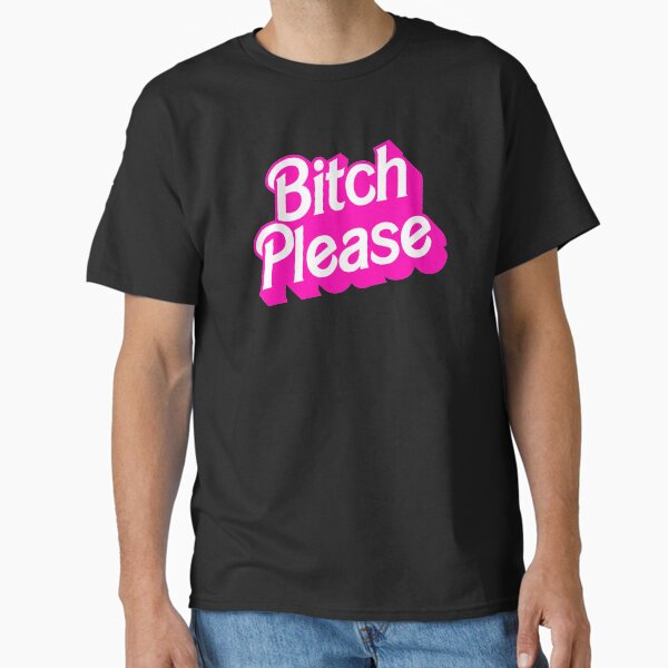Item preview, Bitch Please Shirt | Trust No Bitch | Best Bitch | Bad Bitch | Bitch You Basic | Barbie designed and sold by coilsandglory.