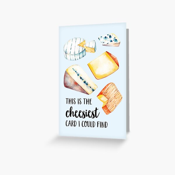 The Cheesiest Funny Birthday Card Greeting Card