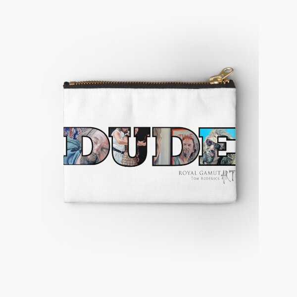 Item preview, Dude designed and sold by Tom Roderick.