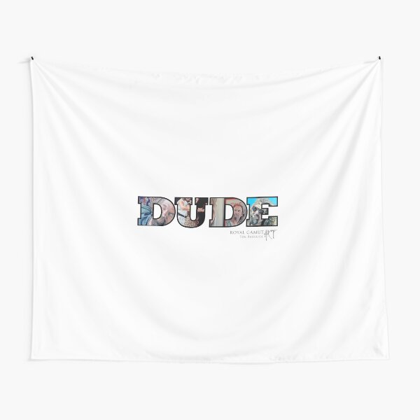 Dude Tapestry