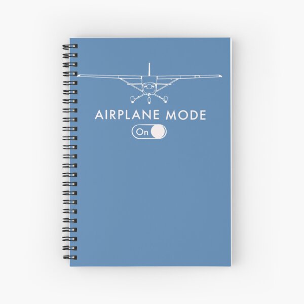 Funny Pilot's Gift Airplane Mode On Spiral Notebook