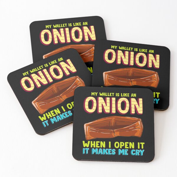 Item preview, My Wallet Is Like An Onion, It Makes Me Cry designed and sold by perfectpresents.