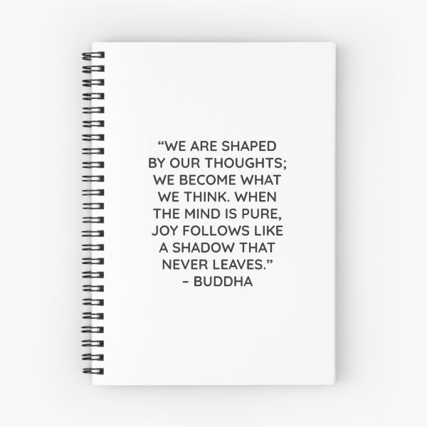 Item preview, “WE ARE SHAPED BY OUR THOUGHTS; WE BECOME WHAT WE THINK. WHEN THE MIND IS PURE, JOY FOLLOWS LIKE A SHADOW THAT NEVER LEAVES.” – BUDDHA designed and sold by Inspirationmotivation.